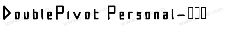 DoublePivot Personal字体转换